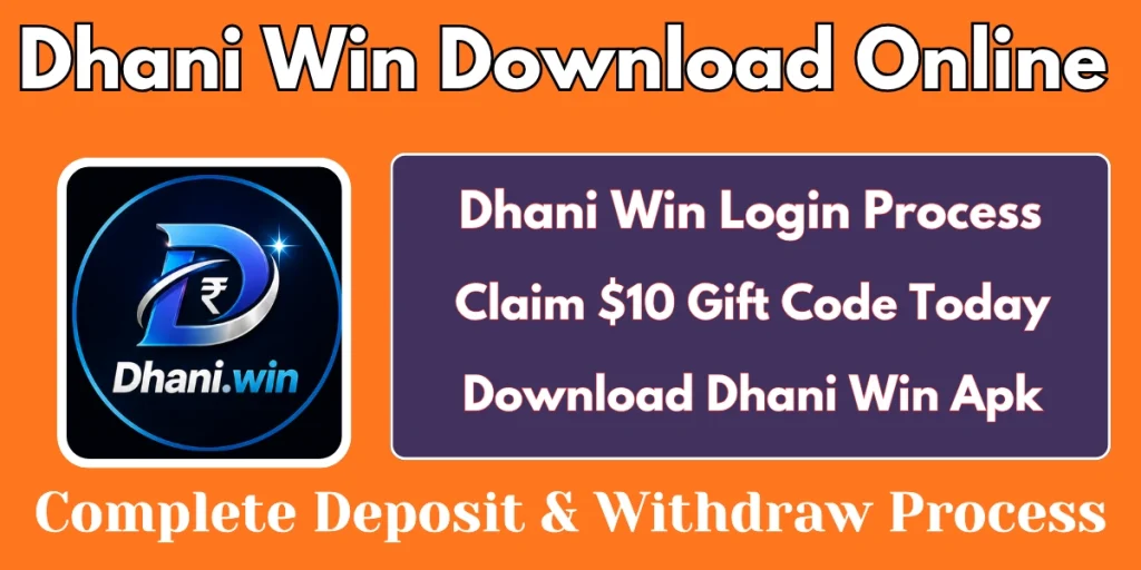 Dhani Win Download Online